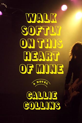 cover image Walk Softly on This Heart of Mine