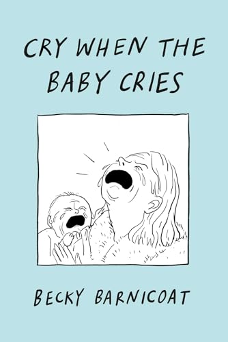 cover image Cry When the Baby Cries